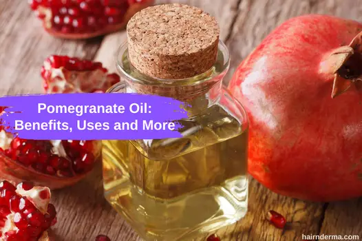 Pomegranate oil benefits